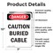 Signmission Caution Buried Cable Danger Sign, Vinyl Decal, 7in W x 10in L, 2PK OS-2PACK-DS-D-710-V-2277 - alternate 2